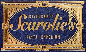 Ristorante Scarolies Pasta Emporium