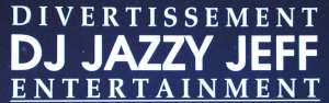 DJ Jazzy Jeff Entertainment
